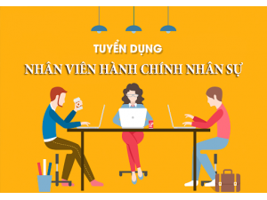 Tuyển nhân viên hành chính nhân sự
